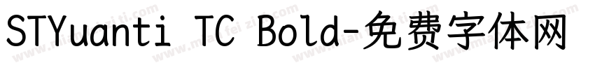 STYuanti TC Bold字体转换